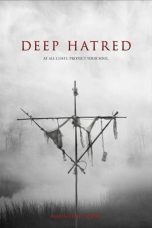 Nonton Deep Hatred (2022) lk21 Film Subtitle Indonesia