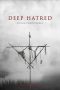 Nonton Deep Hatred (2022) lk21 Film Subtitle Indonesia