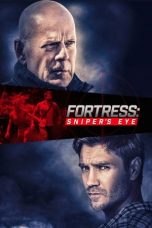 Nonton Fortress: Sniper's Eye (2022) lk21 Film Subtitle Indonesia