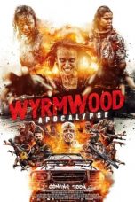 Nonton Wyrmwood: Apocalypse (2022) lk21 Film Subtitle Indonesia