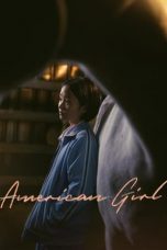 Nonton American Girl (2021) lk21 Film Subtitle Indonesia
