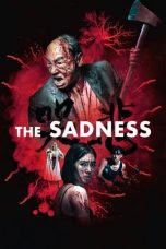 Nonton The Sadness (2021) lk21 Film Subtitle Indonesia