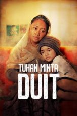 Nonton Tuhan, Minta Duit! (2022) lk21 Film Subtitle Indonesia
