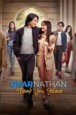 Nonton Dear Nathan: Thank You Salma (2022) lk21 Film Subtitle Indonesia