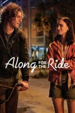 Nonton Along for the Ride (2022) lk21 Film Subtitle Indonesia
