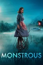 Nonton Monstrous (2022)  lk21 Film Subtitle Indonesia