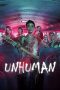 Nonton Dan Download Unhuman (2022) lk21 Film Subtitle Indonesia