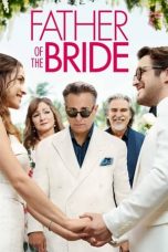 Nonton Dan Download Father of the Bride (2022) lk21 Film Subtitle Indonesia