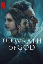 Nonton Dan Download The Wrath of God (2022) lk21 Film Subtitle Indonesia