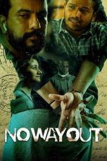 Nonton Dan Download No Way Out (2022) lk21 Film Subtitle Indonesia