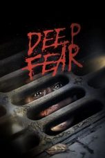 Nonton Dan Download Deep Fear (2022) lk21 Film Subtitle Indonesia