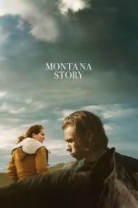 Nonton Dan Download Montana Story (2022) lk21 Film Subtitle Indonesia