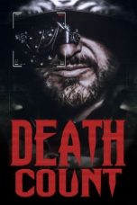 Nonton Dan Download Death Count (2022) lk21 Film Subtitle Indonesia