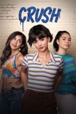 Nonton Dan Download Crush (2022) lk21 Film Subtitle Indonesia