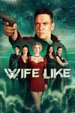 Nonton Dan Download WifeLike (2022) lk21 Film Subtitle Indonesia