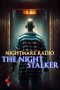 Nonton Dan Download Nightmare Radio: The Night Stalker (2023) lk21 Film Subtitle Indonesia