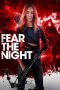 Nonton Dan Download Fear the Night (2023) lk21 Film Subtitle Indonesia