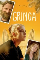 Nonton Dan Download Gringa (2023) lk21 Film Subtitle Indonesia