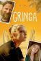 Nonton Dan Download Gringa (2023) lk21 Film Subtitle Indonesia