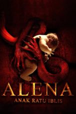 Nonton Dan Download Alena: Anak Ratu Iblis (2023) lk21 Film Subtitle Indonesia