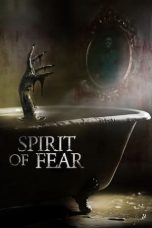 Nonton Dan Download Spirit of Fear (2023) lk21 Film Subtitle Indonesia