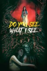 Nonton Dan Download Do You See What I See (2024) lk21 Film Subtitle Indonesia