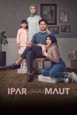 Nonton Dan Download Ipar Adalah Maut (2024) lk21 Film Subtitle Indonesia
