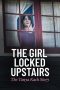 Nonton Dan Download The Girl Locked Upstairs: The Tanya Kach Story (2024) lk21 Film Subtitle Indonesia