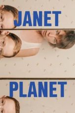 Nonton Dan Download Janet Planet (2024) lk21 Film Subtitle Indonesia