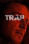 Nonton Dan Download Trap (2024) lk21