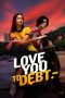 Nonton Dan Download Love You to Debt (2024) lk21